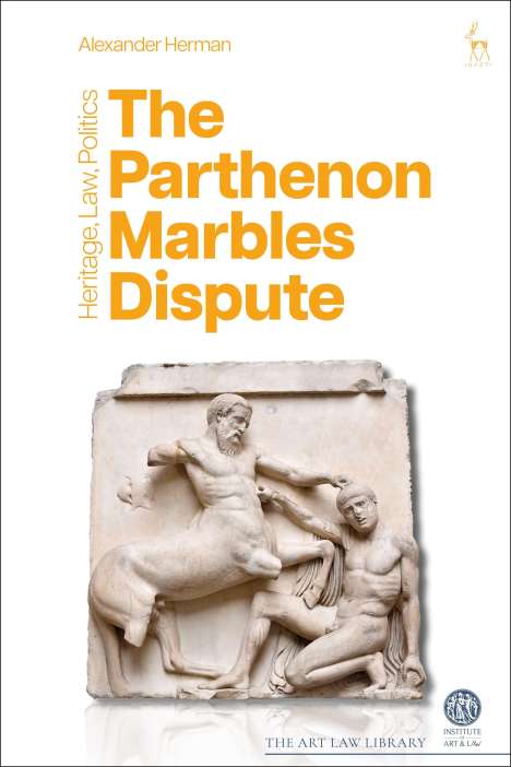 Alexander Herman: The Parthenon Marbles Dispute, Buch