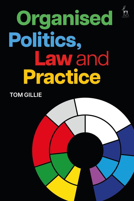 Tom Gillie: Organised Politics, Law and Practice, Buch