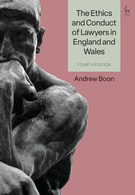 Andrew Boon: The Ethics and Conduct of Lawyers in England and Wales, Buch