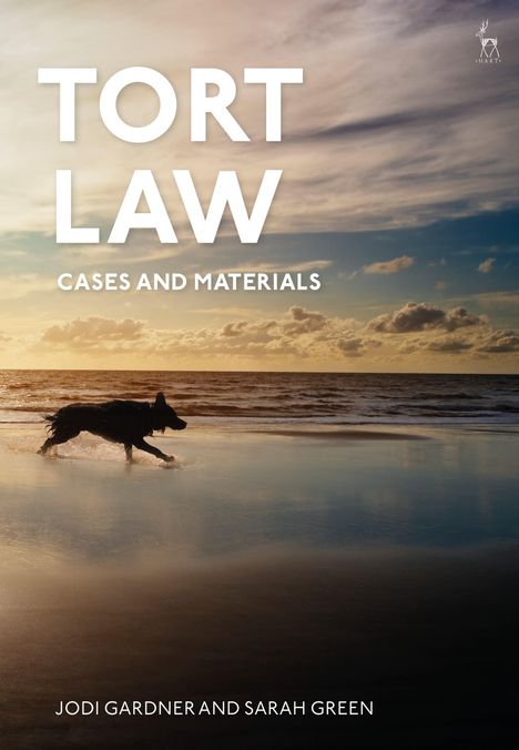 Jodi Gardner: Tort Law: Cases and Materials, Buch