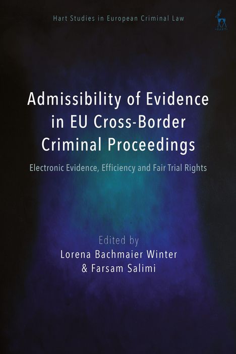 Admissibility of Evidence in EU Cross-Border Criminal Proceedings, Buch