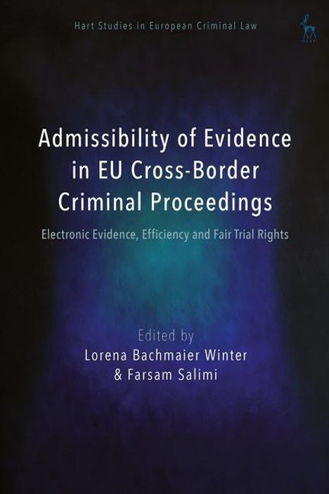 Admissibility of Evidence in EU Cross-Border Criminal Proceedings, Buch