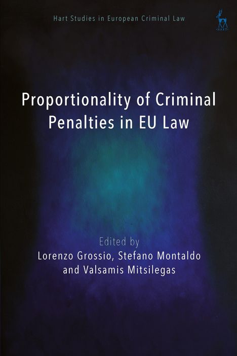 Proportionality of Criminal Penalties in EU Law, Buch