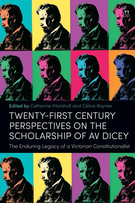 Twenty-First Century Perspectives on the Scholarship of AV Dicey, Buch
