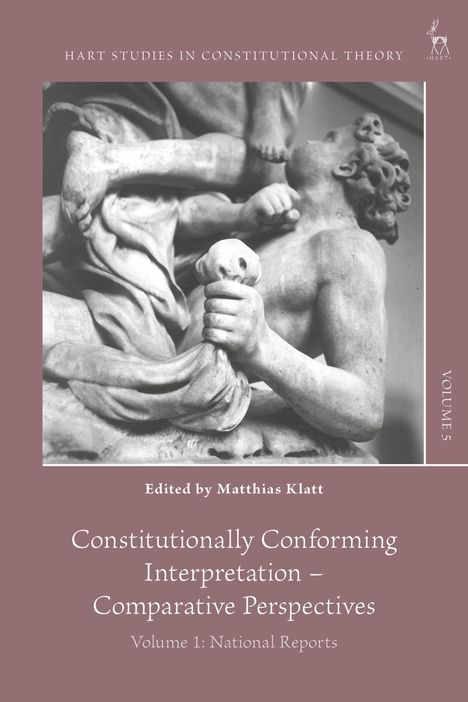 Constitutionally Conforming Interpretation - Comparative Perspectives, Buch