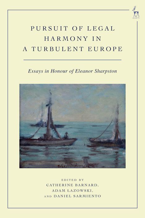 The Pursuit of Legal Harmony in a Turbulent Europe, Buch