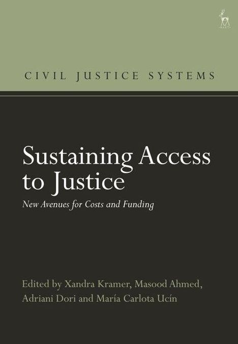 Titel: "Sustaining Access to Justice". Untertitel: "New Avenues for Costs and Funding". Herausgebernamen sind genannt.
