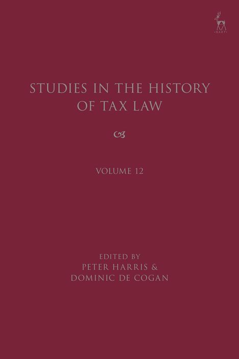 Studies in the History of Tax Law, Volume 12, Buch