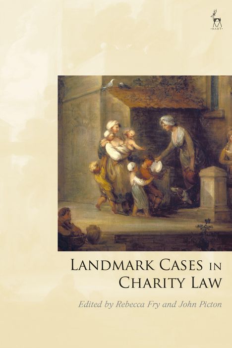 "Landmark Cases in Charity Law", bearbeitet von Rebecca Fry und John Picton. Eine klassische Szene der Wohltätigkeit.