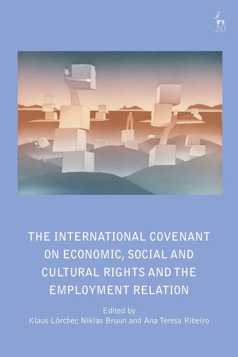Text: "THE INTERNATIONAL COVENANT ON ECONOMIC, SOCIAL AND CULTURAL RIGHTS AND THE EMPLOYMENT RELATION". Illustration: Menschen mit Würfeln.