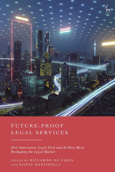 Titel: Future-Proof Legal Services. Untertitel: How Innovation, Legal Tech and AI Reshape Legal Market. Stadtbild mit Lichtern.