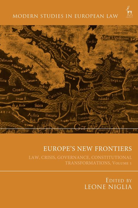 Text: "Modern Studies in European Law", "Europe's New Frontiers", "Edited by Leone Niglia". Antike Karte im Hintergrund.