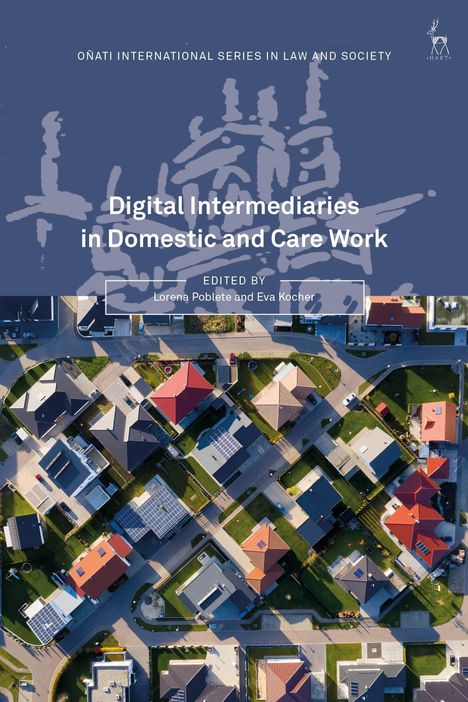 „Digital Intermediaries in Domestic and Care Work“ vor einem Luftbild von Häusern in einer Siedlung.