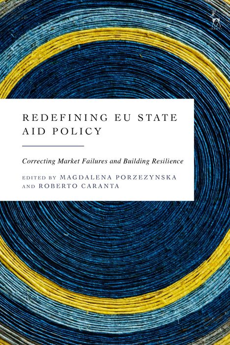 "Redefining EU State Aid Policy" auf weißem Hintergrund, darunter blaue und gelbe texturierte konzentrische Kreise.