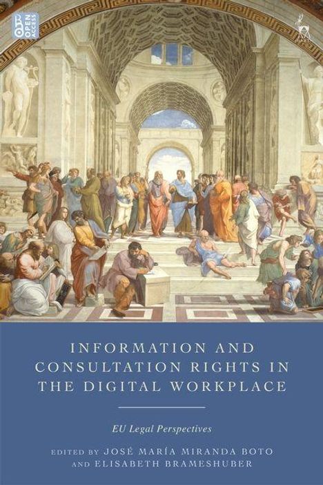 "Information and Consultation Rights in the Digital Workplace", EU Legal Perspectives. Cover: "Die Schule von Athen" Gemälde.