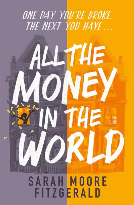 Sarah Moore Fitzgerald: All the Money in the World, Buch