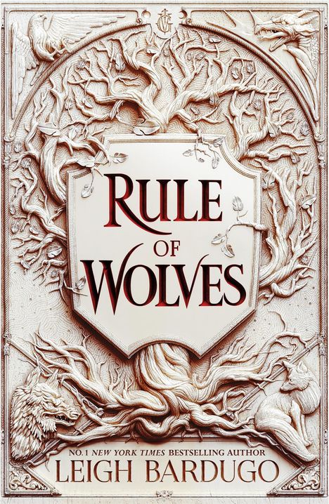 Leigh Bardugo: Rule of Wolves, Buch
