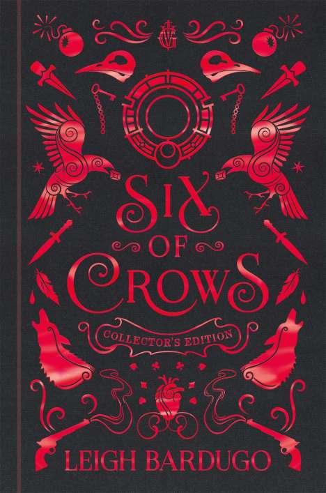 Leigh Bardugo: Six of Crows: Collector's Edition, Buch