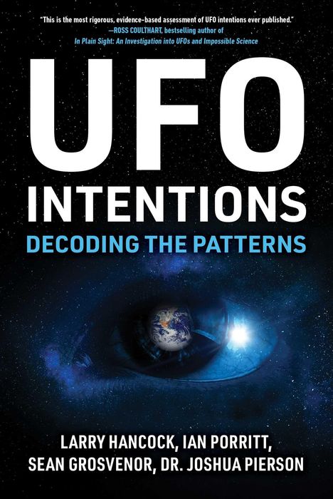 "UFO INTENTIONS: DECODING THE PATTERNS" über einem Auge im Weltall mit der Erde als Iris.