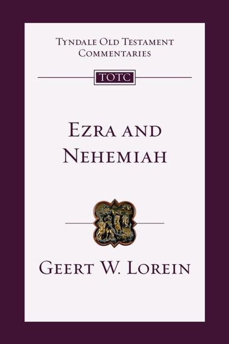 Geert Lorein: Ezra and Nehemiah: An Introduction and Commentary, Buch