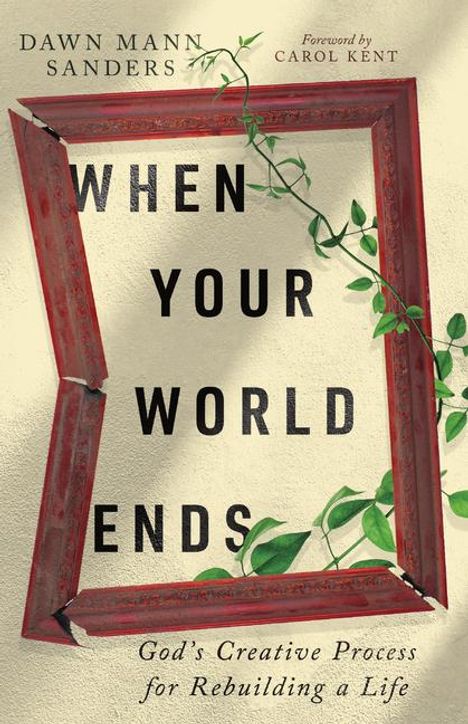 Dawn Mann Sanders: When Your World Ends, Buch