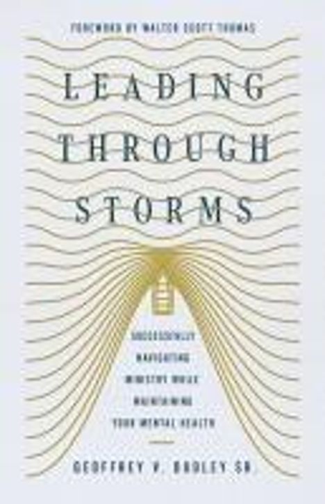 Geoffrey V Dudley: Leading Through Storms, Buch