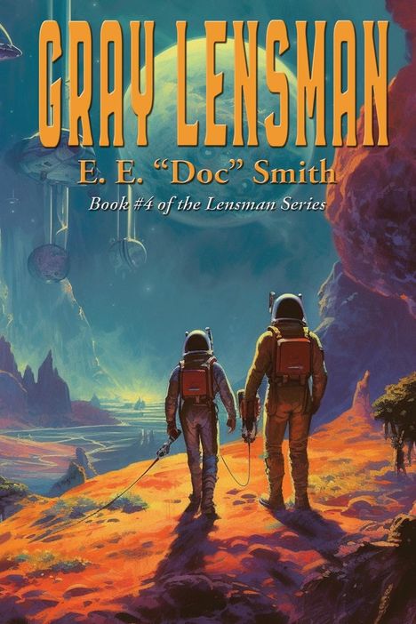 E. E. "Doc" Smith: Gray Lensman, Buch