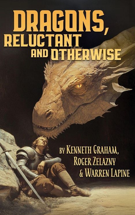 "Dragons, Reluctant and Otherwise" steht oben. Ein Ritter sitzt, während ein großer Drache ihn anblickt.