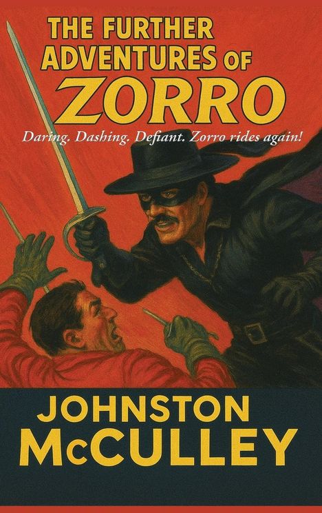 Johnston Mcculley: The Further Adventures of Zorro, Buch
