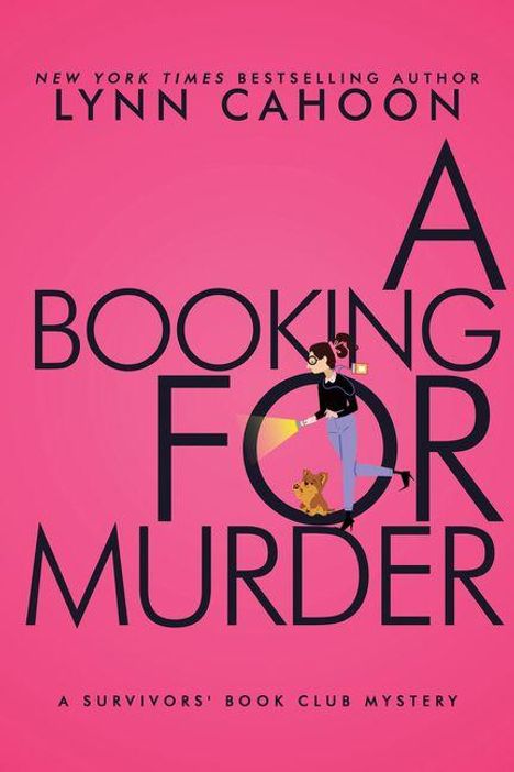 Text: "A Booking for Murder", "Lynn Cahoon", "A Survivors' Book Club Mystery". Frau mit Hund auf pinkem Hintergrund.