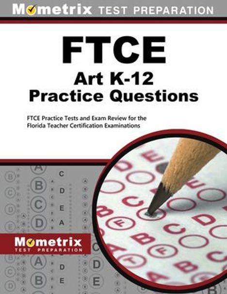 FTCE Art K-12 Practice Questions, Buch