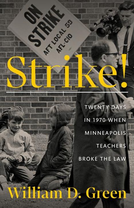 William D. Green: Strike!, Buch