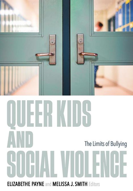 Queer Kids and Social Violence, Buch