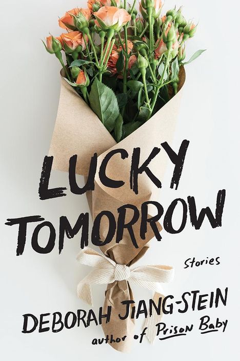 Deborah Jiang-Stein: Lucky Tomorrow, Buch