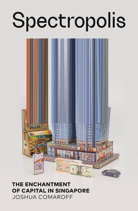 Joshua Comaroff: Spectropolis, Buch