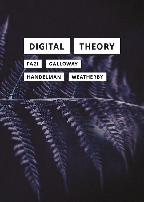 Alexander R. Galloway: Digital Theory, Buch