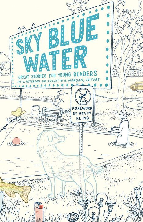„SKY BLUE WATER“ und „GREAT STORIES FOR YOUNG READERS“ auf einem Schild, Illustration mit Park- und Wasserszene.
