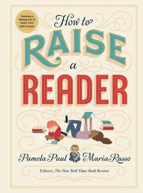 Pamela Paul: How to Raise a Reader, Buch