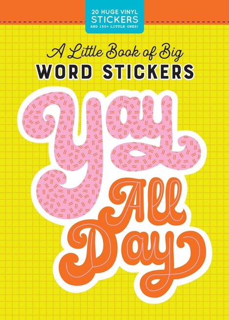 Pipsticks(R)+Workman(R): A Little Book of Big Word Stickers, Buch