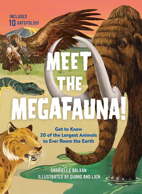 Gabrielle Balkan: Meet the Megafauna!, Buch