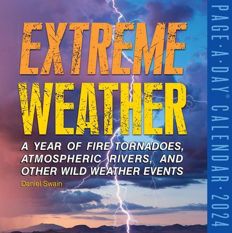 Daniel Swain: Extreme Weather Page-A-Day Calendar 2024, Kalender