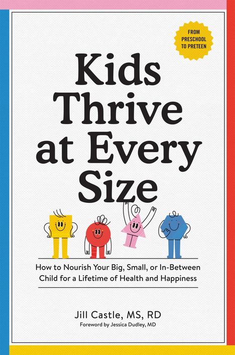 Jill Castle: Kids Thrive at Every Size, Buch