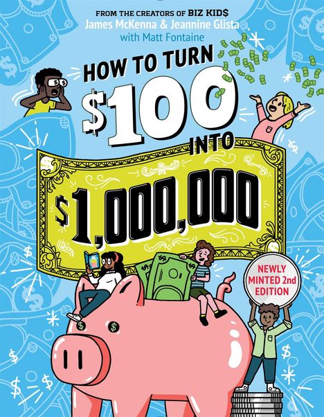 James Mckenna: How to Turn $100 Into $1,000,000, Buch
