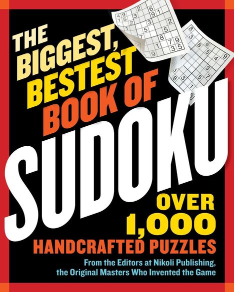 Nikoli Publishing: The Biggest, Bestest Book of Sudoku, Buch