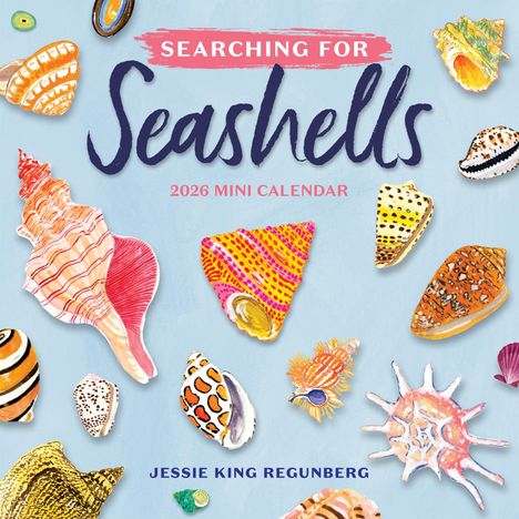 Jessie King Regunberg: Searching for Seashells Mini Wall Calendar 2026, Kalender