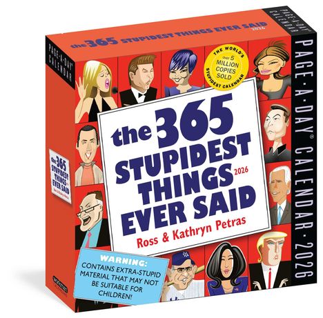 Workman Calendars: 365 Stupidest Things Ever Said Page-A-Day(r) Calendar 2026, Kalender