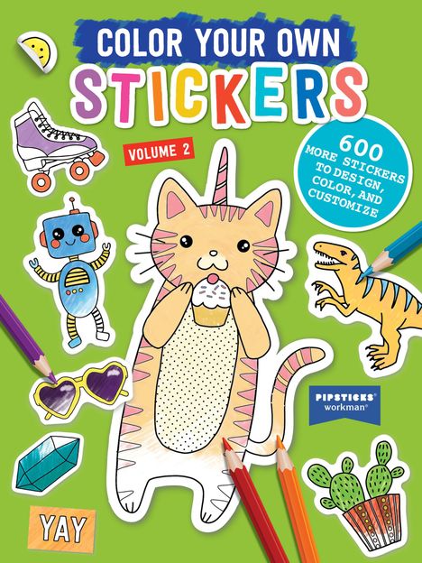 Pipsticks(R)+Workman(R): Color Your Own Stickers, Volume 2, Buch