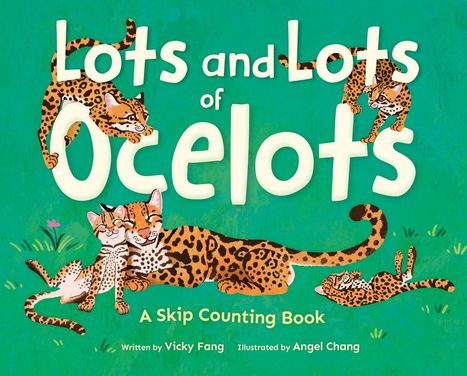 „Lots and Lots of Ocelots“: Ein Buchcover mit spielenden Ozelots und sattem grünen Hintergrund.