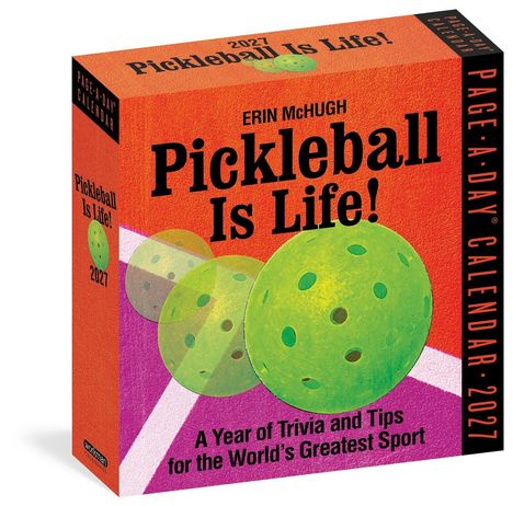 "Pickleball Is Life! 2027" Kalender mit grünen Bällen, von Erin McHugh. Enthält Trivia und Tipps zu diesem Sport.