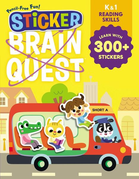 „Pencil-Free Fun! STICKER BRAIN QUEST. K&1 READING SKILLS. LEARN WITH 300+ STICKERS.“ Ein roter Bus mit Tieren.